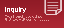 Inquiry, We sincerely appreciate that you visit our homepage.
