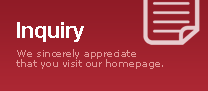 Inquiry, We sincerely appreciate that you visit our homepage.